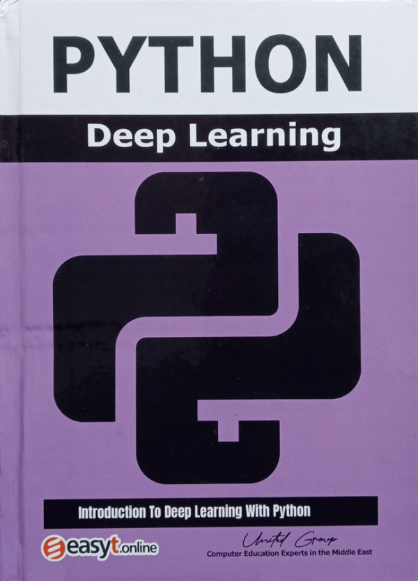 Python : deep learning / preparation United Group, Computer Education Experts in the Middle East.