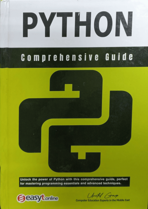 Python : comprehensive guide / preparation United Group, Computer Education Experts in the Middle East.