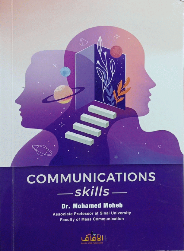 Communication skills / by Dr. Mohamed Moheb.